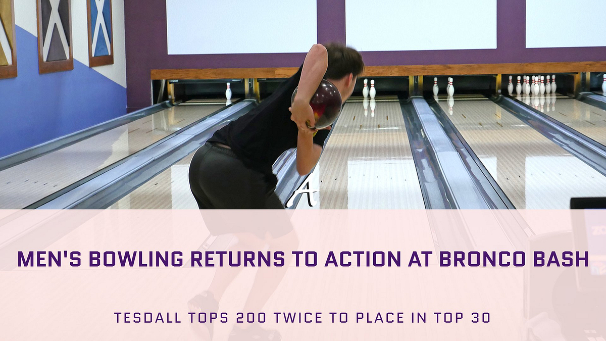 Bowling Gets Back to Action at Bronco Bash